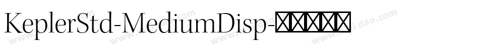 KeplerStd-MediumDisp字体转换