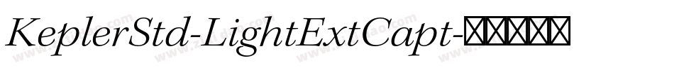 KeplerStd-LightExtCapt字体转换