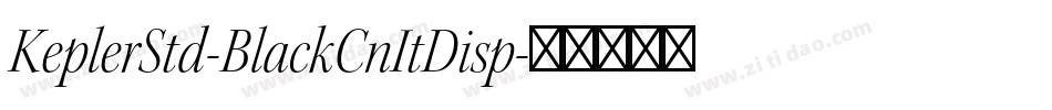 KeplerStd-BlackCnItDisp字体转换
