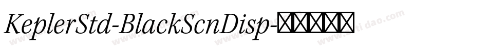 KeplerStd-BlackScnDisp字体转换