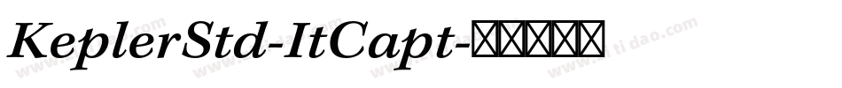 KeplerStd-ItCapt字体转换
