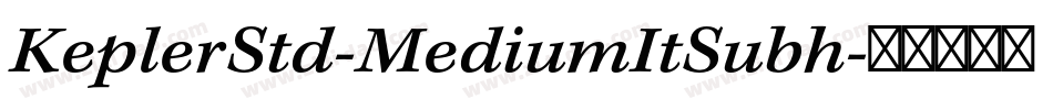 KeplerStd-MediumItSubh字体转换