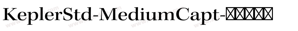 KeplerStd-MediumCapt字体转换