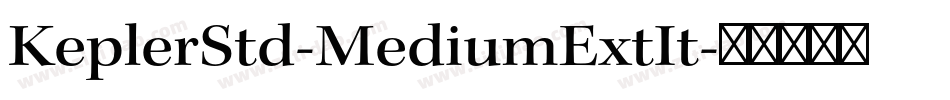 KeplerStd-MediumExtIt字体转换