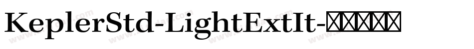 KeplerStd-LightExtIt字体转换