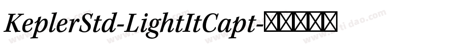 KeplerStd-LightItCapt字体转换