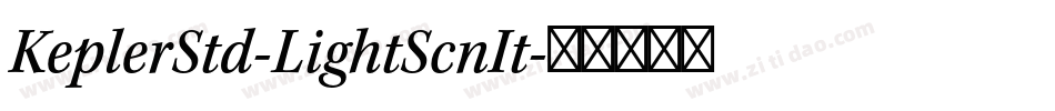 KeplerStd-LightScnIt字体转换