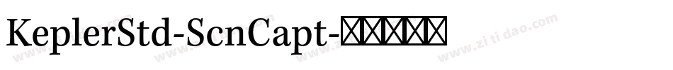 KeplerStd-ScnCapt字体转换
