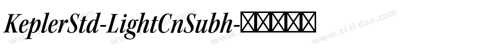 KeplerStd-LightCnSubh字体转换