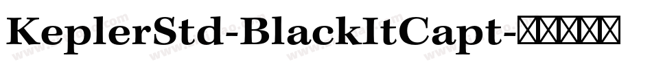 KeplerStd-BlackItCapt字体转换