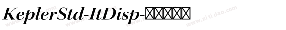 KeplerStd-ItDisp字体转换