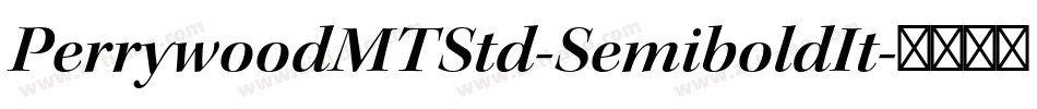 PerrywoodMTStd-SemiboldIt字体转换