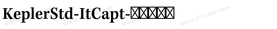 KeplerStd-ItCapt字体转换