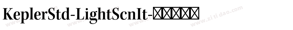 KeplerStd-LightScnIt字体转换