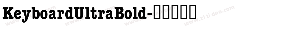 KeyboardUltraBold字体转换