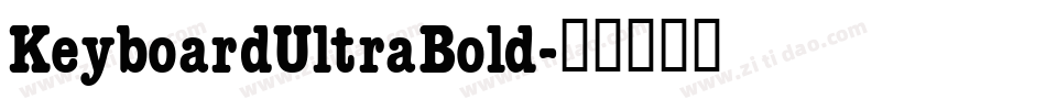 KeyboardUltraBold字体转换