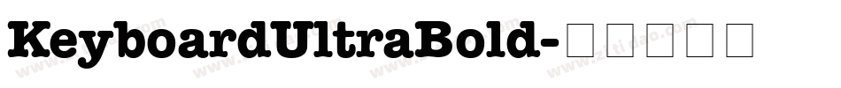 KeyboardUltraBold字体转换