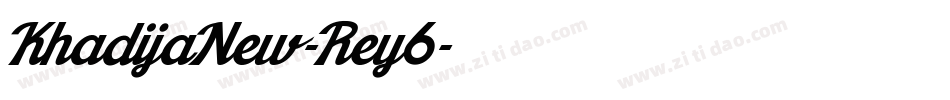 KhadijaNew-Rey6字体转换