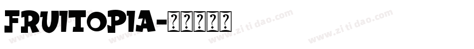 fruitopia字体转换