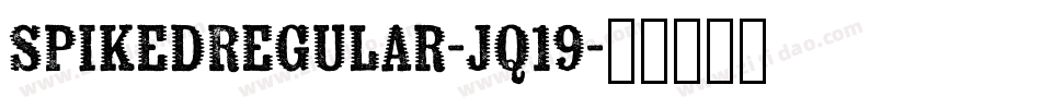 SpikedRegular-jq19字体转换