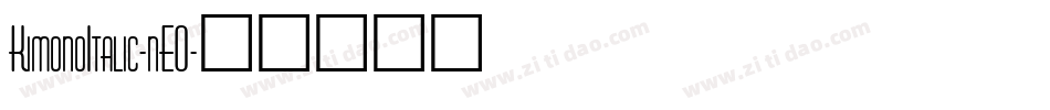 KimonoItalic-nEO字体转换