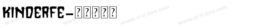 KINDERFE字体转换