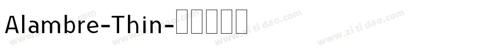 Alambre-Thin字体转换