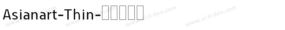 Asianart-Thin字体转换