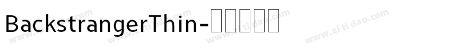 BackstrangerThin字体转换