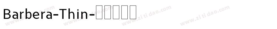 Barbera-Thin字体转换