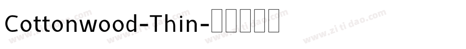Cottonwood-Thin字体转换