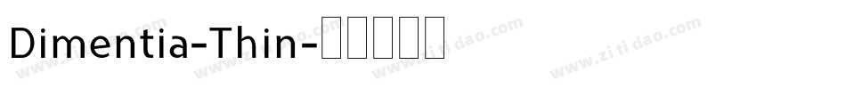 Dimentia-Thin字体转换