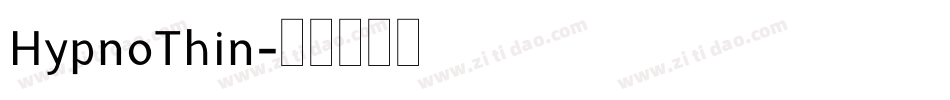 HypnoThin字体转换