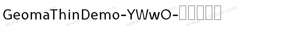 GeomaThinDemo-YWwO字体转换