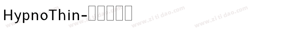 HypnoThin字体转换