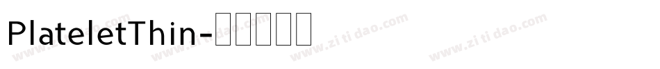 PlateletThin字体转换