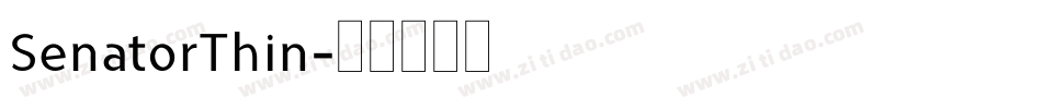 SenatorThin字体转换
