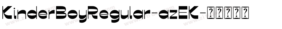KinderBoyRegular-azEK字体转换