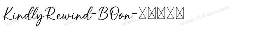 KindlyRewind-BOon字体转换