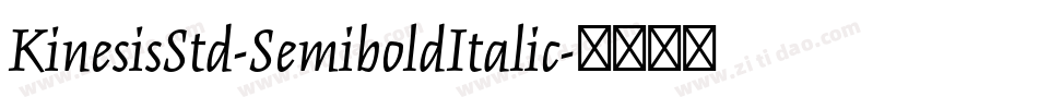 KinesisStd-SemiboldItalic字体转换