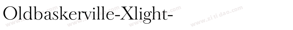 Oldbaskerville-Xlight字体转换