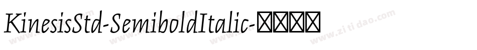 KinesisStd-SemiboldItalic字体转换
