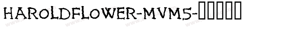 HaroldFlower-mvm5字体转换