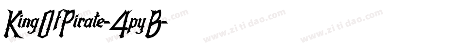 KingOfPirate-4pyB字体转换 KingOfPirate-4pyB字体转换