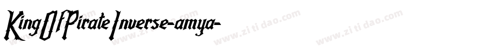 KingOfPirateInverse-amya字体转换