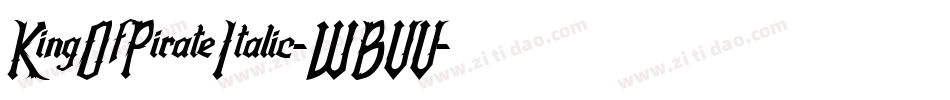 KingOfPirateItalic-WBVV字体转换