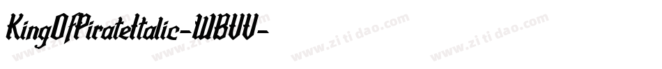 KingOfPirateItalic-WBVV字体转换