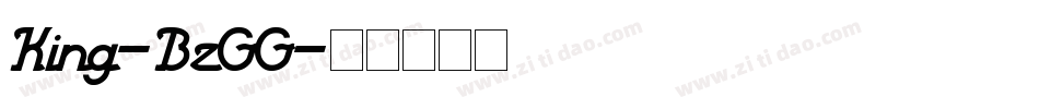 King-BzGG字体转换