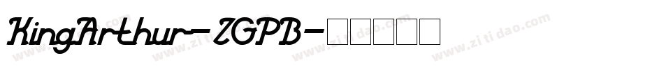 KingArthur-ZGPB字体转换