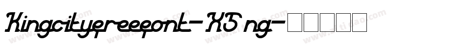 Kingcityfreefont-X5ng字体转换